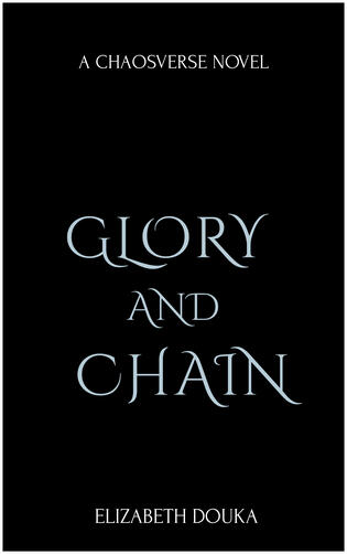 Glory and Chain Glory and Chain